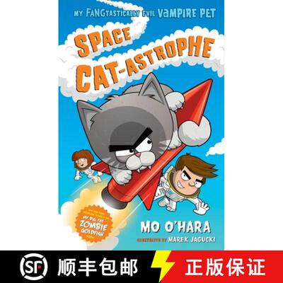 【3-4周达】Space Cat-astrophe: My FANGtastically Evil Vampire Pet [9781250233196]