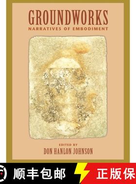 【3-4周达】Groundworks: Narratives of Embodiment Volume II [9781556432354]