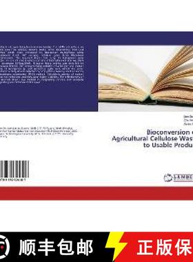 预订 Bioconversion of Agricultural Cellulose Waste to Usable Product [9783330324107]