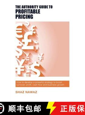 【3-4周达】The Authority Guide to Profitable Pricing: How to develop a powerful strategy to boost tur... [9781912300105]