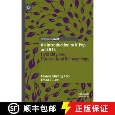 【3-4周达】精装 An Introduction to K-Pop and BTS: Hybridity and Transcultural Reimaginings [9783031988271]