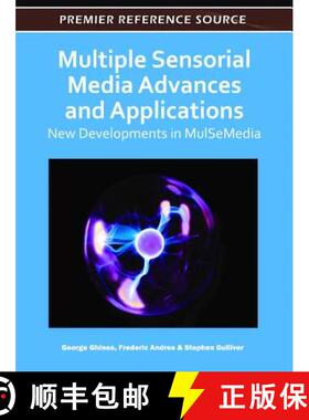 【3-4周达】Multiple Sensorial Media Advances and Applications: New Developments in MulSeMedia [9781609608217]