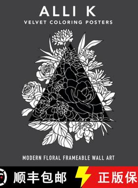 【3-4周达】Modern Velvet Coloring Prints: A Box Set of Frameable Wall Art [9781950968169]