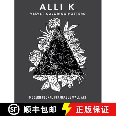 【3-4周达】Modern Velvet Coloring Prints: A Box Set of Frameable Wall Art [9781950968169]