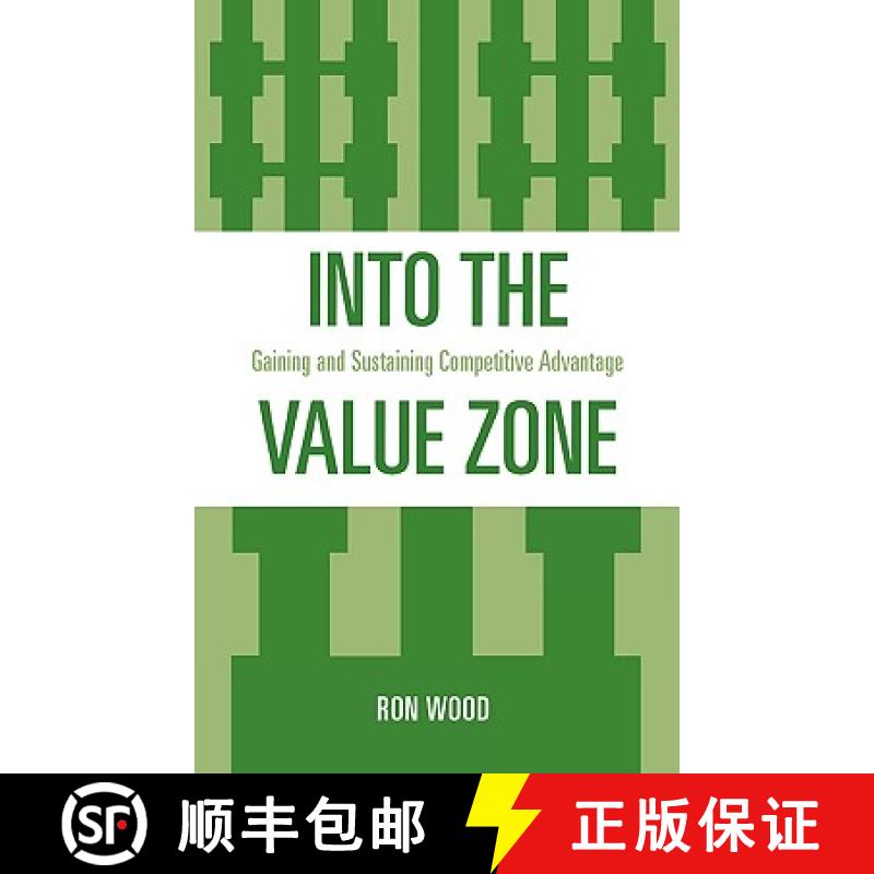 【3-4周达】Into the Value Zone : Gaining and Sustaining Competitive Advantage [9780761840190]