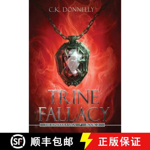 【3-4周达】精装 Trine Fallacy: The Kinderra Saga: Book 2 [9781735051840]