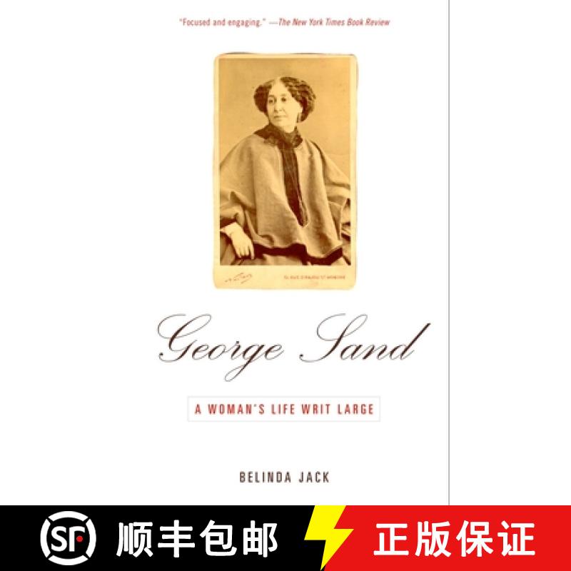 【3-4周达】George Sand: A Woman's Life Writ Large [9780679779186]