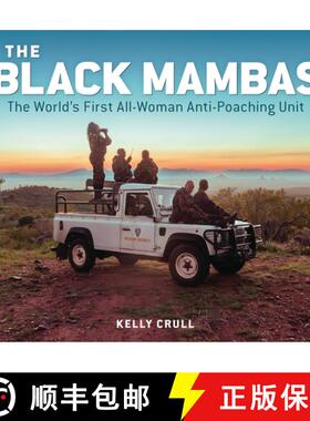 预订 The Black Mambas: The World's First All-Woman Anti-Poaching Unit [9798765627259]
