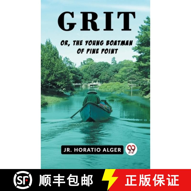 【2-3周达】GritOr, The Young Boatman Of Pine Point (Edition2023) [9789362209948]