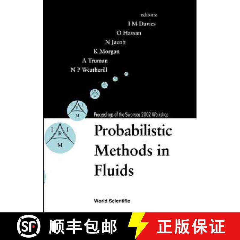 【3-4周达】Probabilistic Methods in Fluids, Proceedings of the Swansea 2002 Workshop [9789812382269]