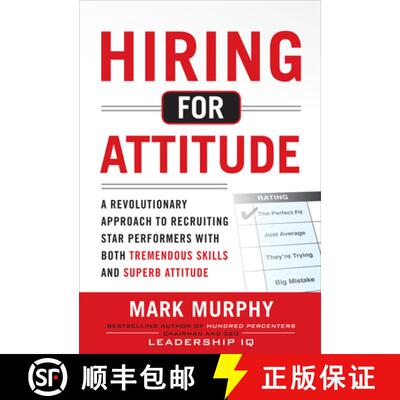 【3-4周达】Hiring for Attitude: A Revolutionary Approach to Recruiting and Selecting People with Both... [9781265643300]