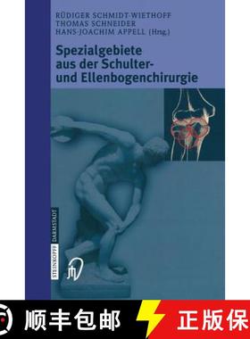 【3-4周达】Spezialgebiete aus der Schulter- und Ellenbogenchirurgie : Sportverletzungen, Knorpeldefek... [9783798514836]