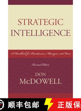 【3-4周达】Strategic Intelligence: A Handbook for Practitioners, Managers, and Users, Revised Edition [9780810861848]