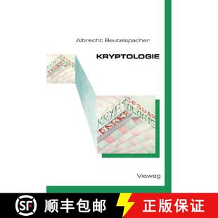 【3-4周达】Kryptologie: Eine Einführung in die Wissenschaft vom Verschlüsseln, Verbergen und Verhei... [9783528089900]