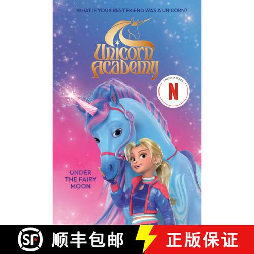 【3-4周达】精装 Unicorn Academy: Under the Fairy Moon [9780593812181]