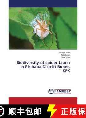 预订 Biodiversity of spider fauna in Pir baba District Buner, KPK [9783659776069]