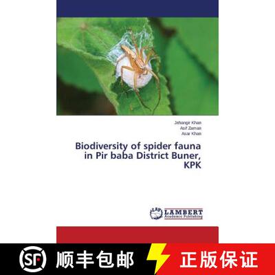 预订 Biodiversity of spider fauna in Pir baba District Buner, KPK [9783659776069]
