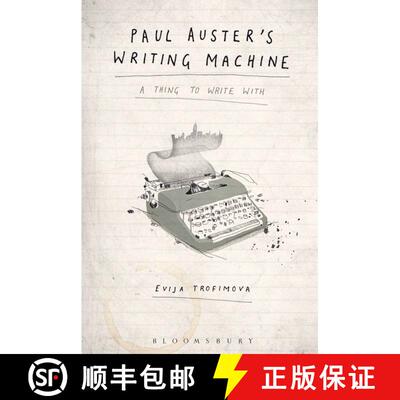 【3-4周达】Paul Auster's Writing Machine: A Thing to Write With [9781501318252]