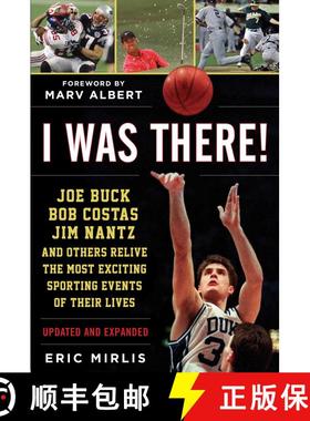 【3-4周达】I Was There!: Joe Buck, Bob Costas, Jim Nantz, and Others Relive the Most Exciting Sportin... [9781683582113]