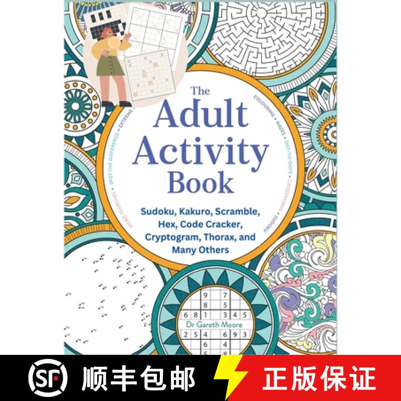 【3-4周达】The Adult Activity Book: Sudoku, Kakuro, Scramble, Hex, Code Cracker, Cryptogram, Thorax, ... [9781805472537]