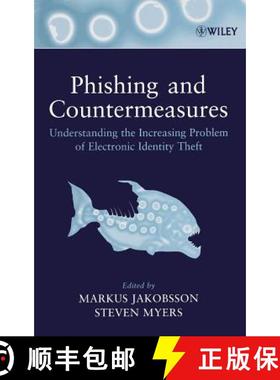 【3-4周达】Phishing And Countermeasures: Understanding The Increasing Problem Of Electronic Identity ... [9780471782452]