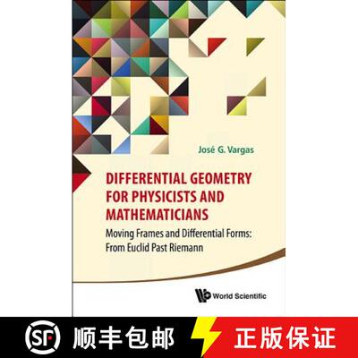 【3-4周达】精装 Differential Geometry For Physicists And Mathematicians: Moving Frames And Differenti... [9789814566391]