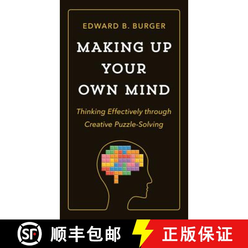 预订 下定自己的决心 Making Up Your Own Mind: Thinking Effectively Through Creative Puzzle-Solving [9780691182780]