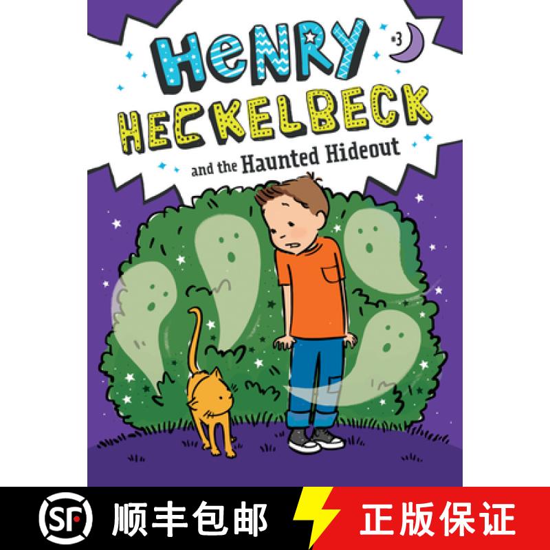 【3-4周达】Henry Heckelbeck and the Haunted Hideout: #3 [9781098255206]