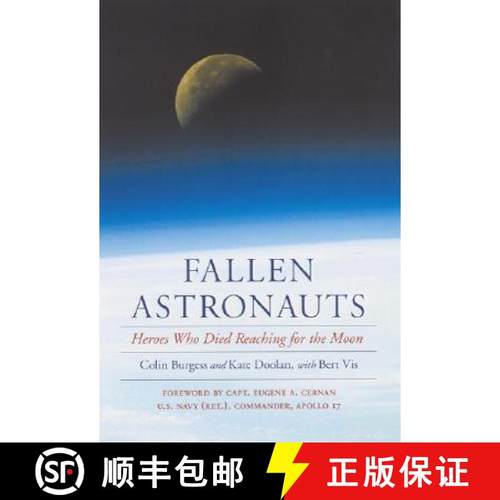 预订 Fallen Astronauts: Heroes Who Died Reaching for the Moon [9780803262126]