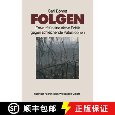 【3-4周达】Folgen : Entwurf für eine aktive Politik gegen schleichende Katastrophen [9783810008466]