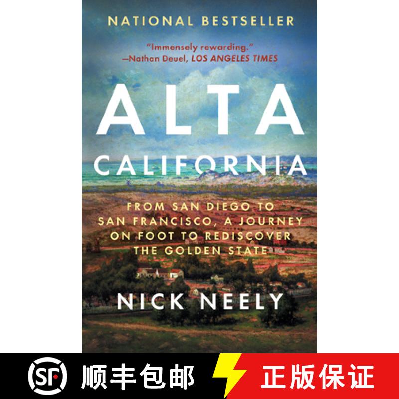 【3-4周达】Alta California: From San Diego to San Francisco, a Journey on Foot to Rediscover the Gold... [9781640094444]