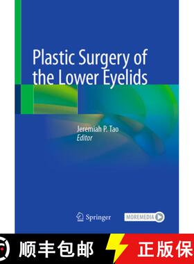 【3-4周达】Plastic Surgery of the Lower Eyelids [9783031361746]
