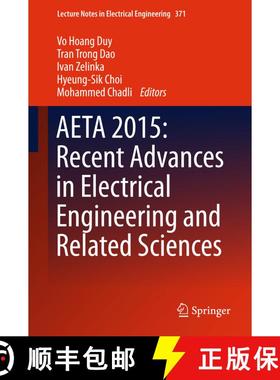 【3-4周达】AETA 2015: Recent Advances in Electrical Engineering and Related Sciences (1st ed. 2016) [9783319272450]