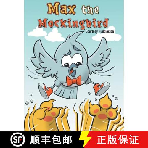 【3-4周达】精装 Max the Mockingbird: A wholesome comics style book about friendship for readers 4-8 [9798988888796]