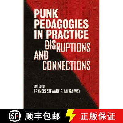 【3-4周达】Punk Pedagogies in Practice : Disruptions and Connections [9781789387063]