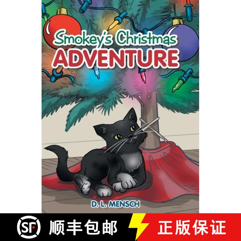 【2-3周达】Smokey's Christmas Adventure [9781480894365]