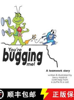 【3-4周达】You're Bugging Me!: A Teamwork Story [9780994032737]