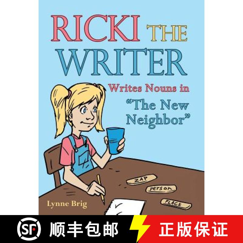 【2-3周达】Ricki the Writer: Writes Nouns in The New Neighbor [9781480828643]