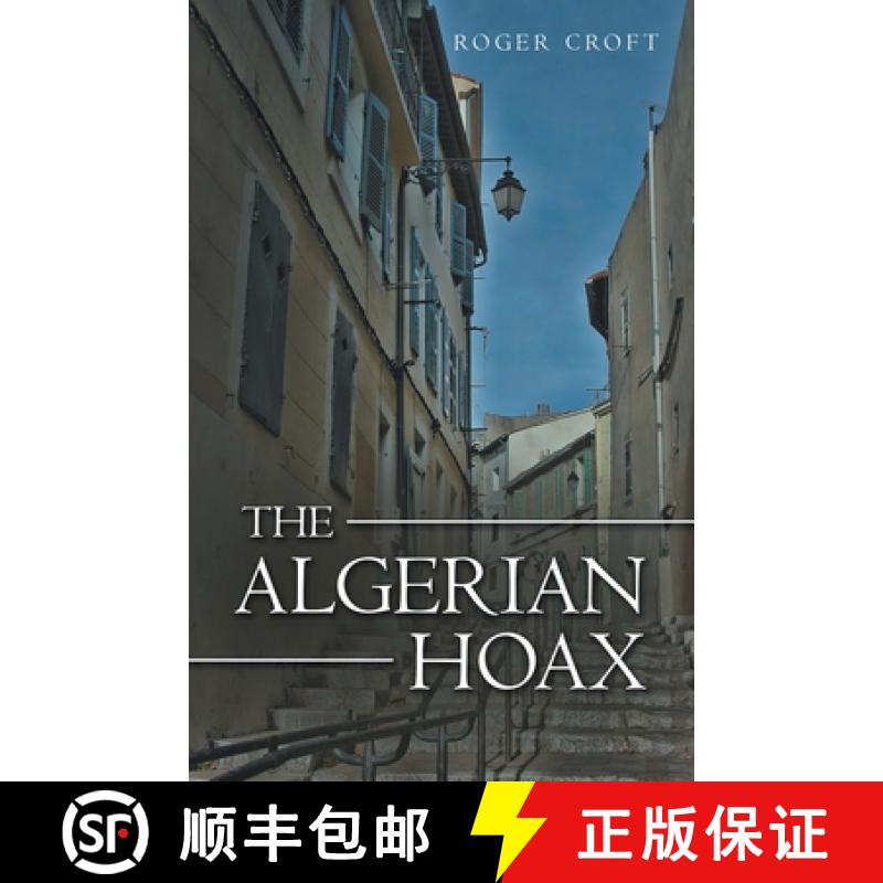 【3-4周达】The Algerian Hoax: A New Michael Vaux Novel [9781480891890]