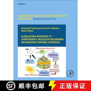 【3-4周达】Glioblastoma Resistance to Chemotherapy: Molecular Mechanisms and Innovative Reversal Stra... [9780128215678]