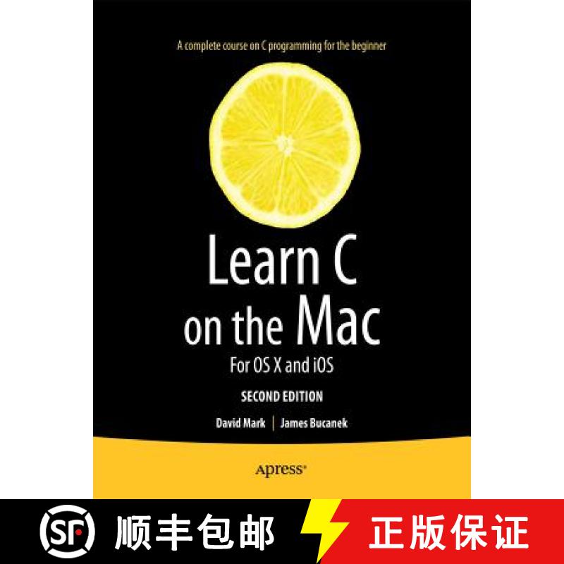 预订 Learn C on the Mac : For OS X and iOS [9781430245339]