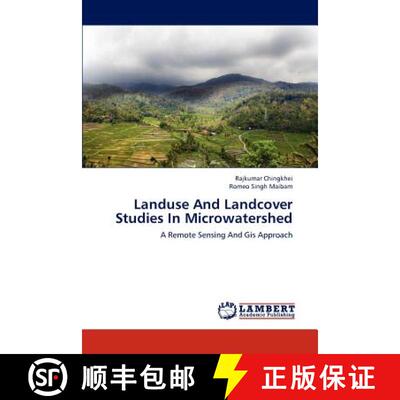 【3-4周达】Landuse and Landcover Studies in Microwatershed [9783659232008]