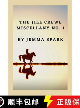 预订 The Jill Crewe Miscellany No. One [9781763791701]