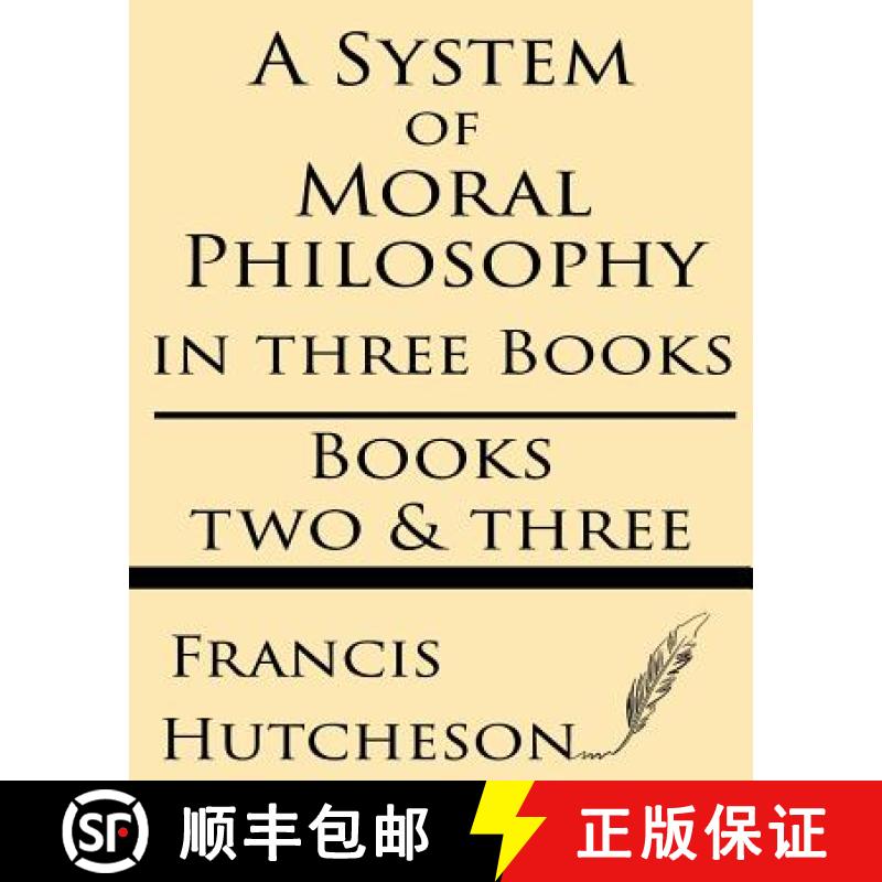 【3-4周达】A System of Moral Philosophy (Books Two & Three) [9781628451689]