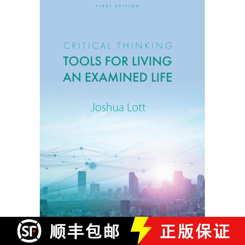 【2-3周达】Critical Thinking: Tools for Living an Examined Life [9798823318686]