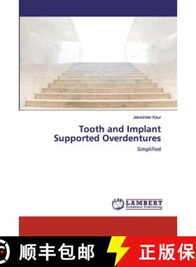 预订 Tooth and Implant Supported Overdentures [9786200305589]