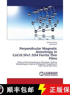 预订 Perpendicular Magnetic Anisotropy in CoCr0.5Fe1.5O4 Ferrite Thin Films [9783659788772]