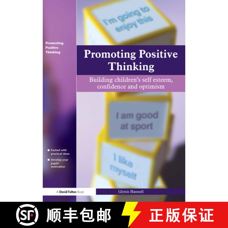 【3-4周达】Promoting Positive Thinking : Building Children's Self-Esteem, Self-Confidence and Optimism [9781843122579]