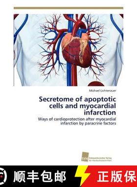 预订 Secretome of apoptotic cells and myocardial infarction [9783838131863]