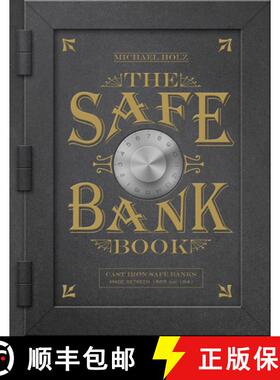 【3-4周达】Safe Bank Book: Cast Iron Safe Banks Made Between 1865 and 1941: Cast Iron Safe Banks Made... [9780764355608]